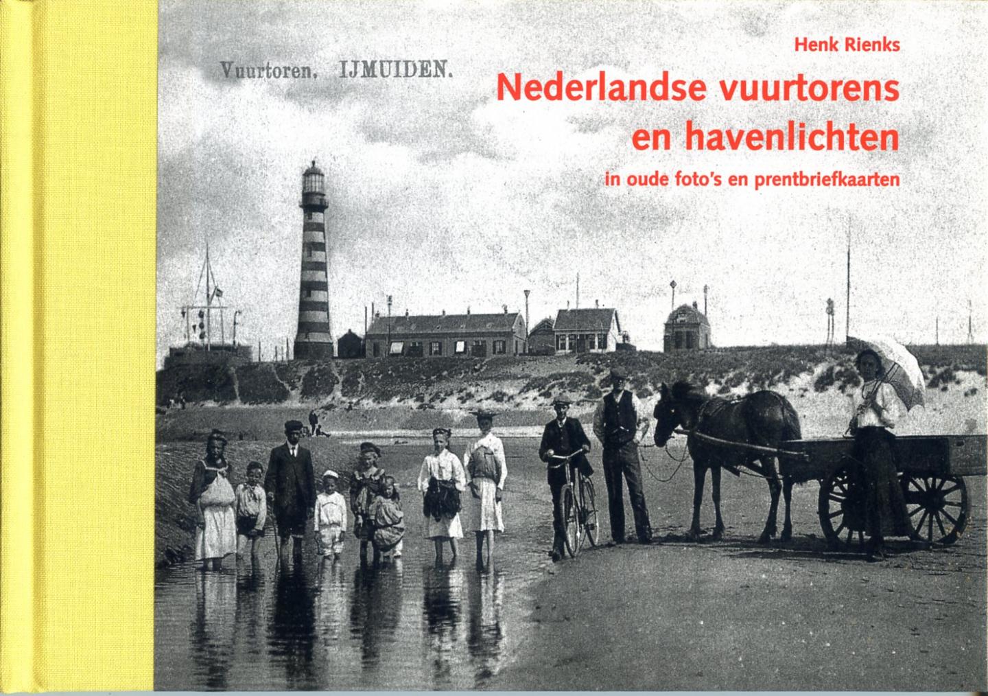 Rienks, H. - De Nederlandse vuurtoren in oude foto's en prentbriefkaarten / druk 1