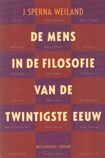 Sperna Weiland, J. - De mens in de filosofie van de twintigste eeuw