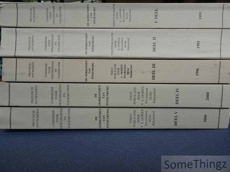 Jamees, Alfred. - De oorkonden van Pitsenburg, Commanderij van de Duitse Ridderorde te Mechelen (1190-1794). [5 vol.]