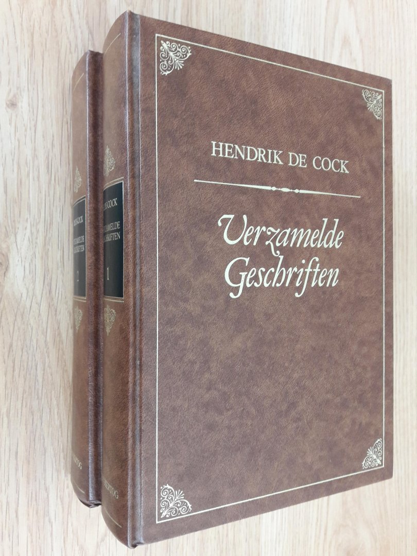 Cock, Hendrik de - Verzamelde Geschriften (SET 2 DELEN)