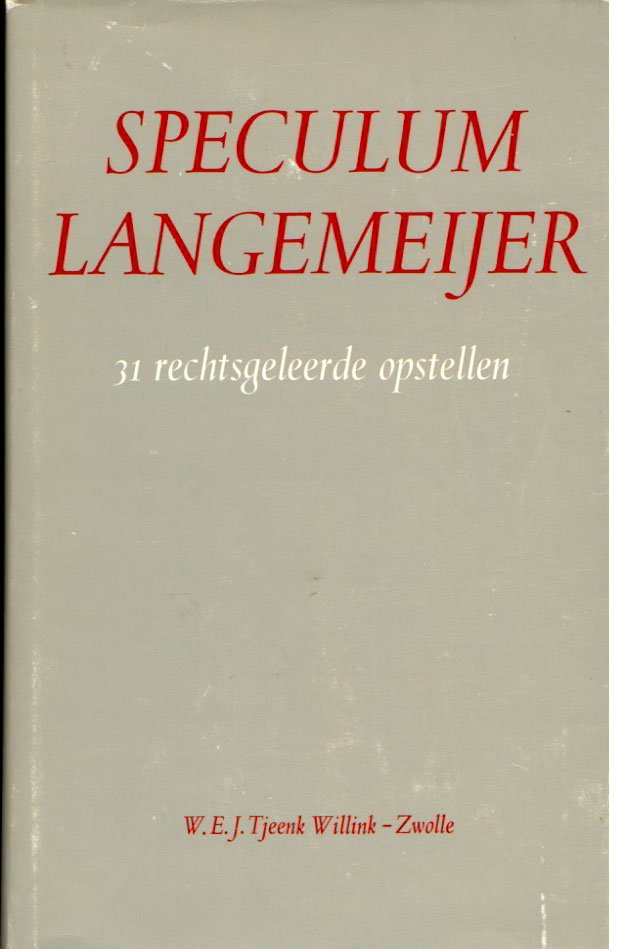 Langemeijer, G.E. - Speculum Langemeijer : 31 rechtsgeleerde opstellen.