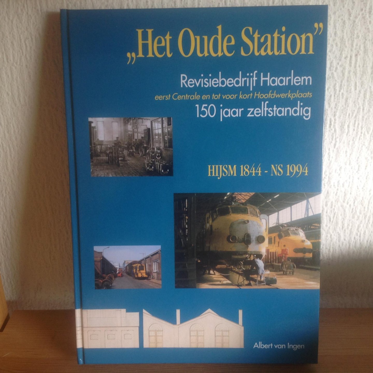 Ingen - Oude station revisie bedrijf Haarlem / druk 1