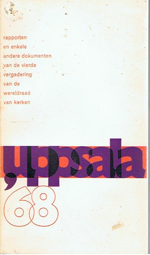 Es, A. van (inleiding) - Alle dingen nieuw. De vierde vergadering te Uppsala 1968