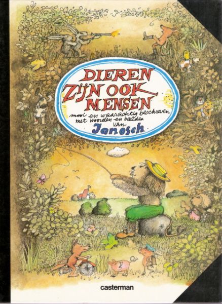 Janosch, tekst en illustraties - Dieren zijn ook mensen