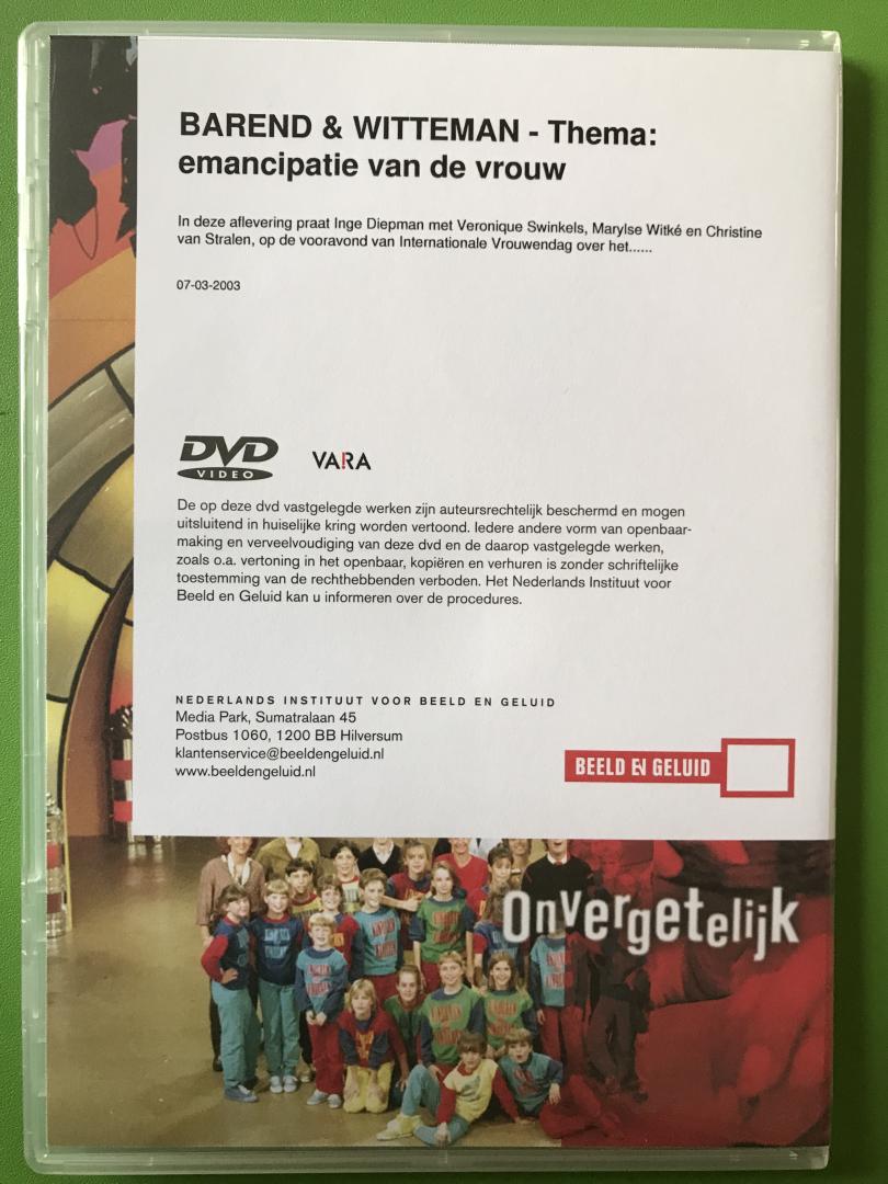 Diepman, Inge interviewt Veronique Swinkels, Marylse Witké en Christine van Stralen - Barend & Witteman - Thema: emancipatie van de vrouw - 7 maart 2003