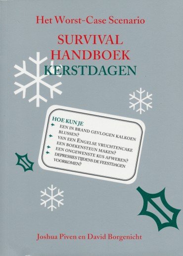 Piven, Joshua / Borgenicht, David - Het worst-case scenario survival handboek kerstdagen.