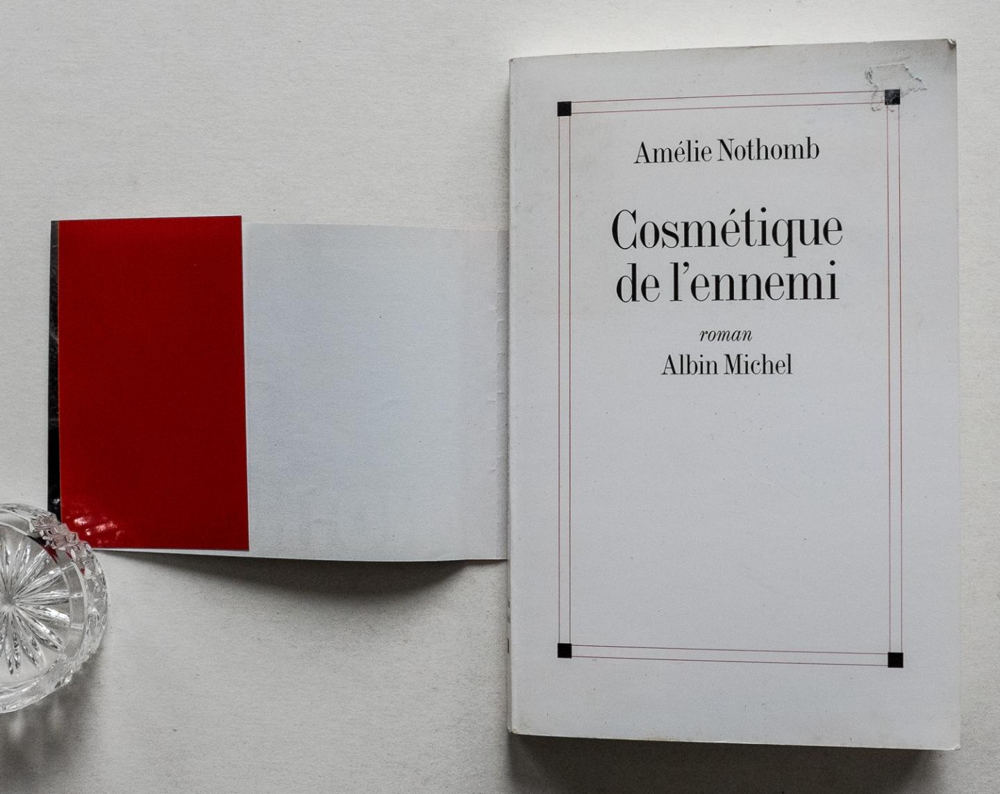 Nothomb, Amélie - Cosmétique de l'ennemi - roman