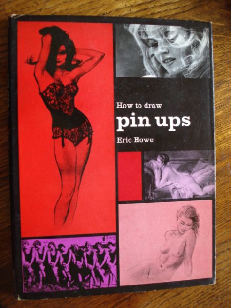 Howe, Eric - How to draw Pin Ups.