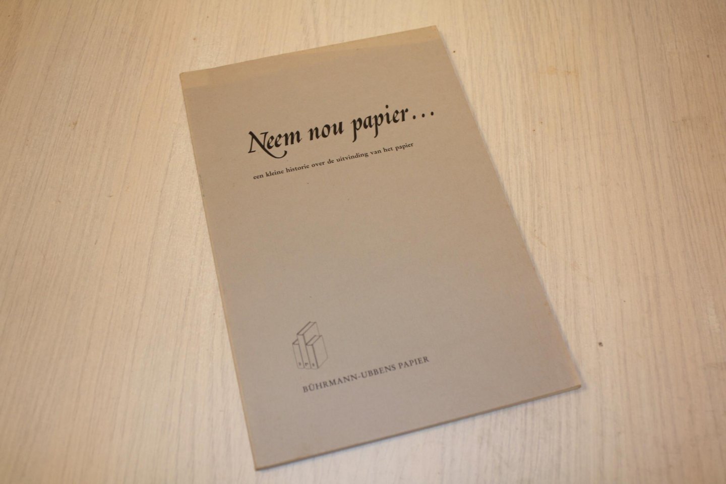 Schriks - Neem nou papier . . . Een kleine historie over de uitvinding van het papier