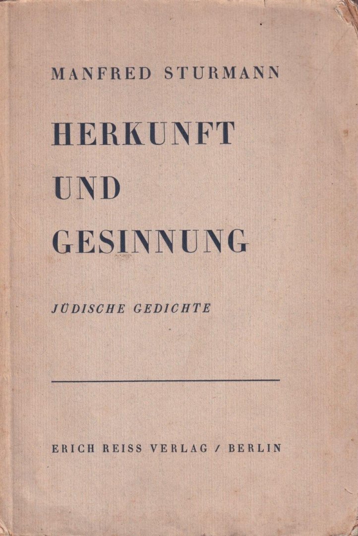 Sturmann, Manfred - Herkunft und Gesinnung. Jüdische Gedichte