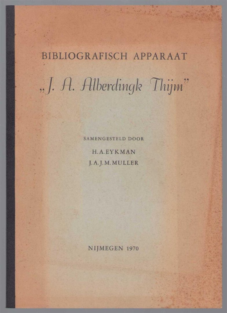HA Eykman - Bibliografisch apparaat J. A. Alberdingk Thijm