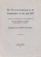 Honing, G.J. de - De overstrooming in de Zaanlanden in het jaar 1825
