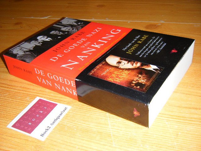 Rabe, John - de goede nazi van Nanking. Hoe een man tweehonderdduizend Chinezen redde, dagboeken
