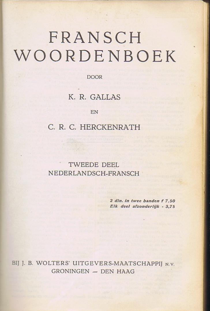 Gallas, K.R., & Herckenrath, C.R.C. - Fransch woordenboek: Eerste deel Fransch-Nederlandsch + Tweede deel Nederlandsch-Fransch