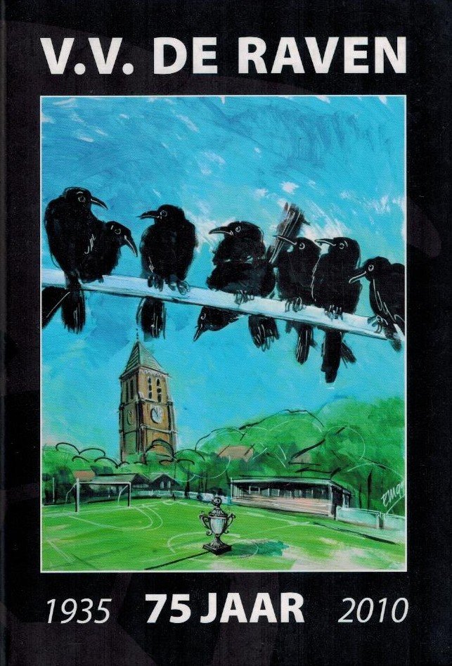 Helmond, Gerard e.a. - V.V. De Raven 75 jaar -1935-2010