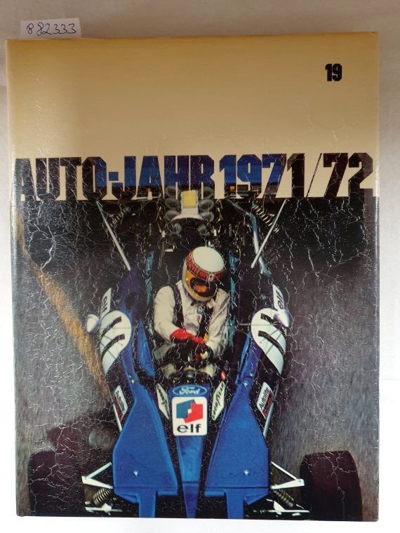 Guichard, Ami und Jean-Pierre Thibault: - Auto-Jahr : Nr. 19 : 1971/72 :