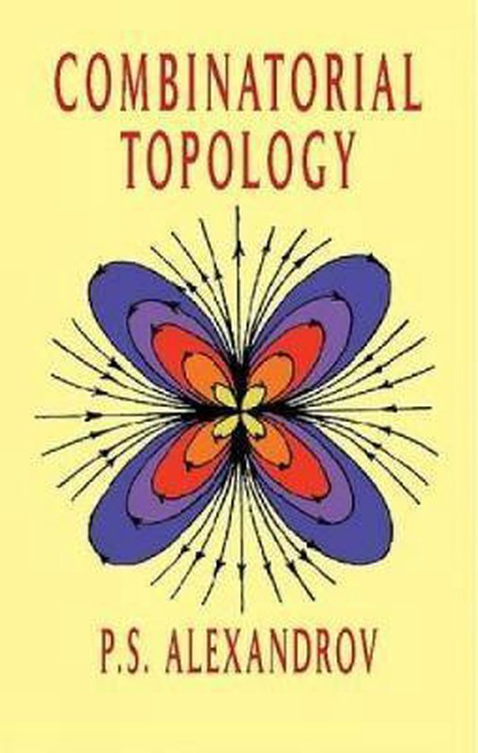 P. S. Alexandrov - Combinatorial Topology