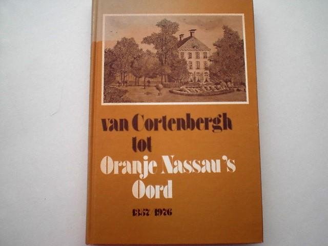 Beekhuizen Wes - van Cortenbergh tot Oranje Nassau s Oord 1357-1976