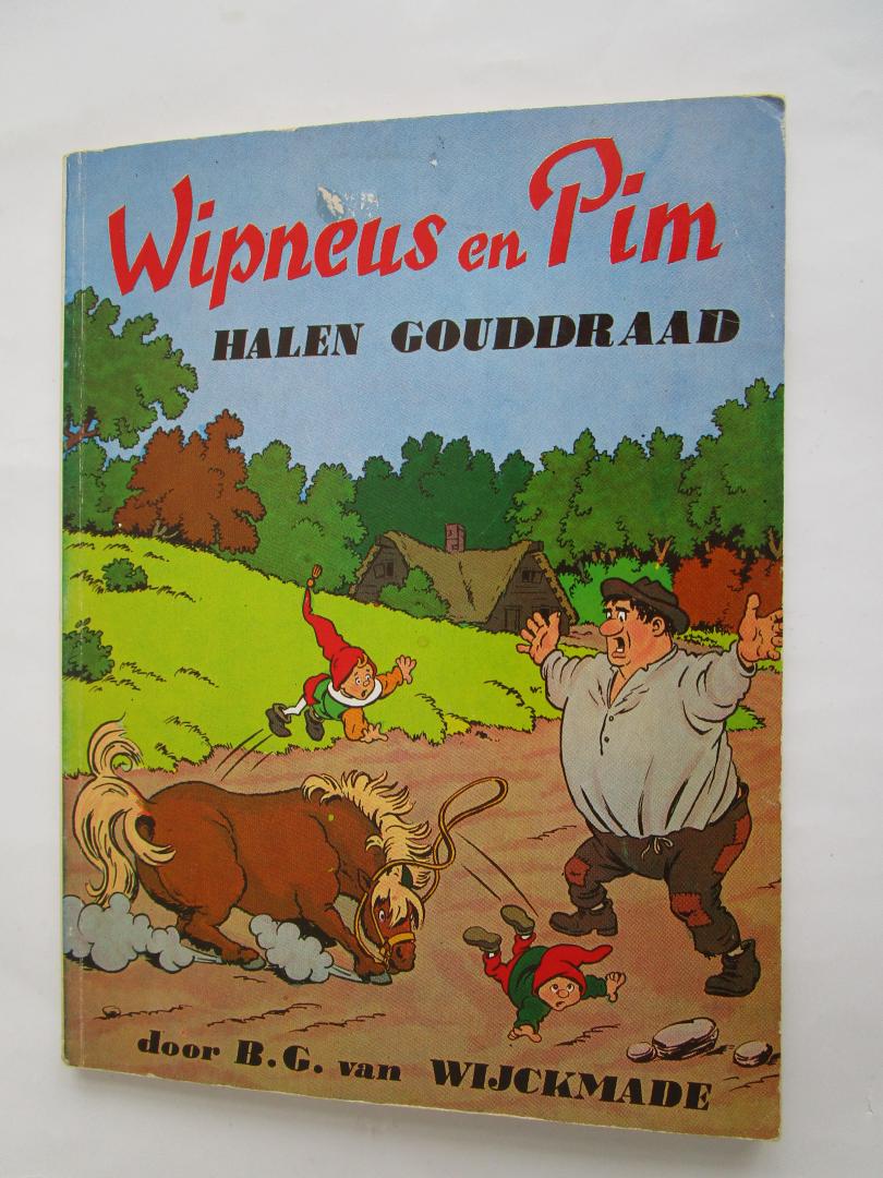 Wijckmade, B. G. van (auteur)  Raemakers, H. (illustraties) - 21 WIPNEUS en PIM  halen Gouddraad
