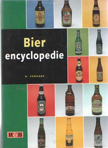 Verhoef, B. - Bierencyclopedie