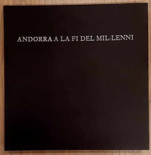 BANC AGRÍCOL I COMERCIAL D'ANDORRA - Andorra a la fi del mil lenni