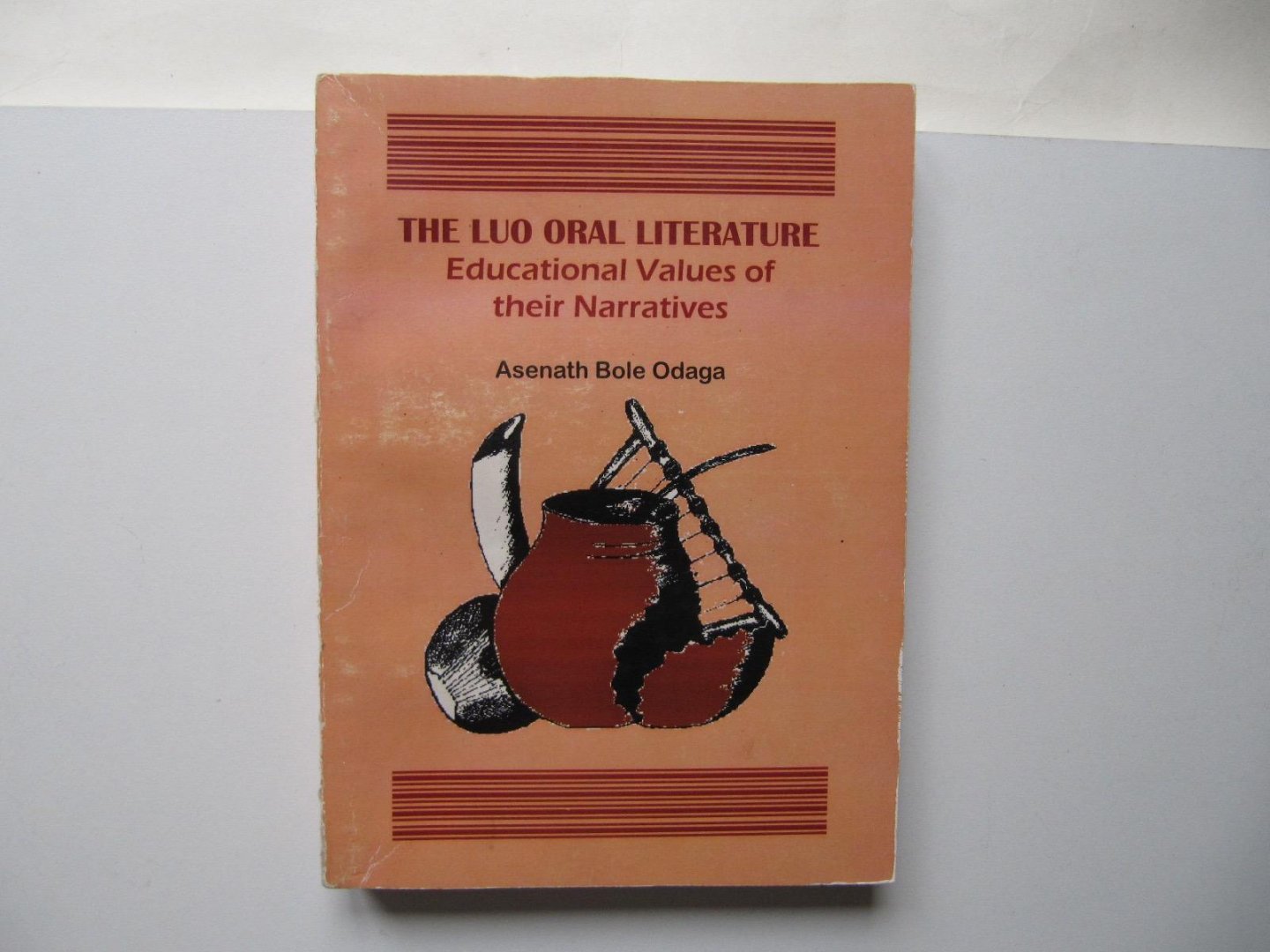 Asenath Bole Odaga - The LUO Oral Literature - Educational Values of their Narratives