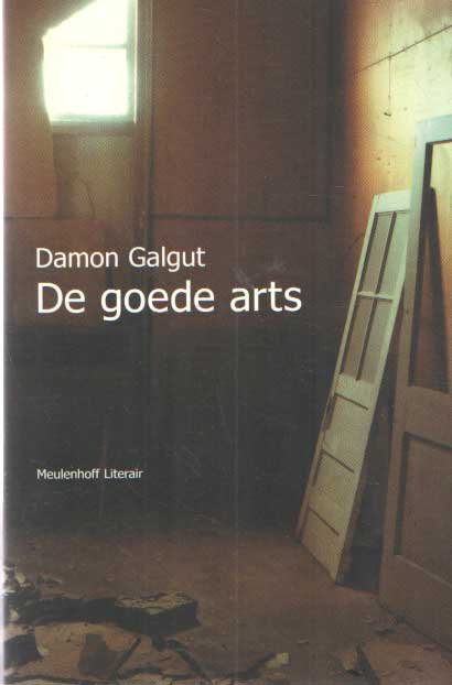 Galgut, Damon - De goede arts