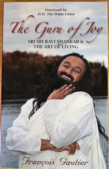 Gautier , François / (Dalai Lama (foreword) - THE GURU OF JOY. Sri Sri Ravi Shankar & the Art of Living