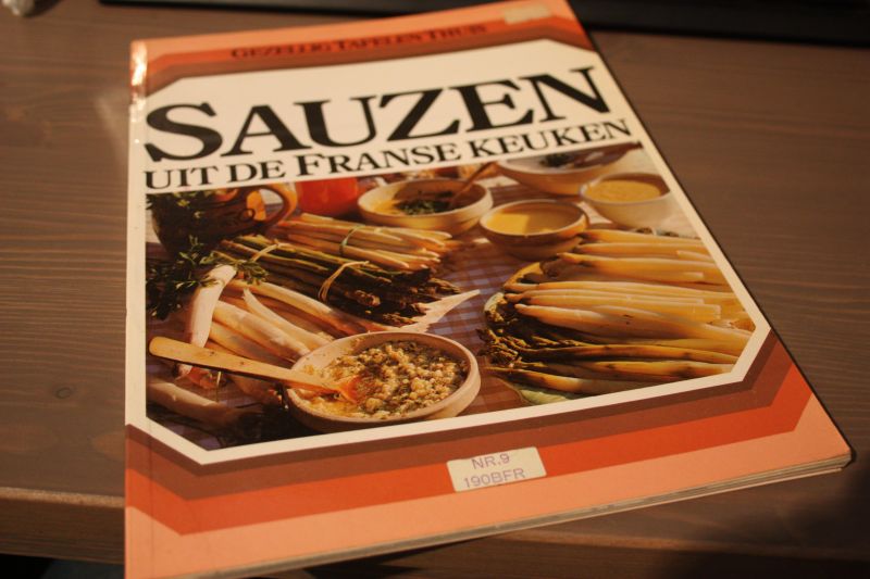  - SAUZEN UIT DE FRANSE KEUKEN uit de serie Gezellig Tafelen Thuis