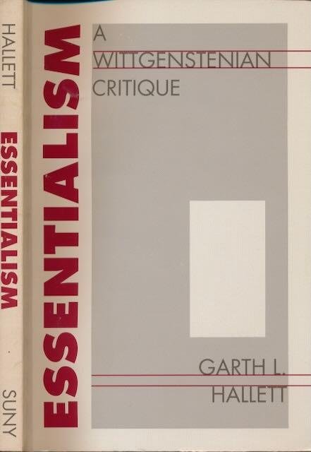 Hallet, Garth L. - Essentialism: A Wittgenstenian critique.