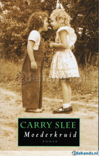 Carry Slee - Moederkruid