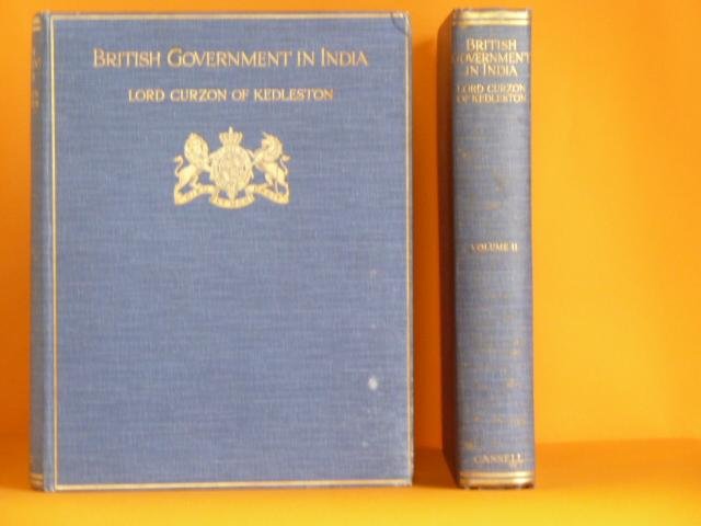 MARQUIS CURZON OF KEDLESTON - British government in India. The story of the Viceroys and Government Houses. 2 volumes.