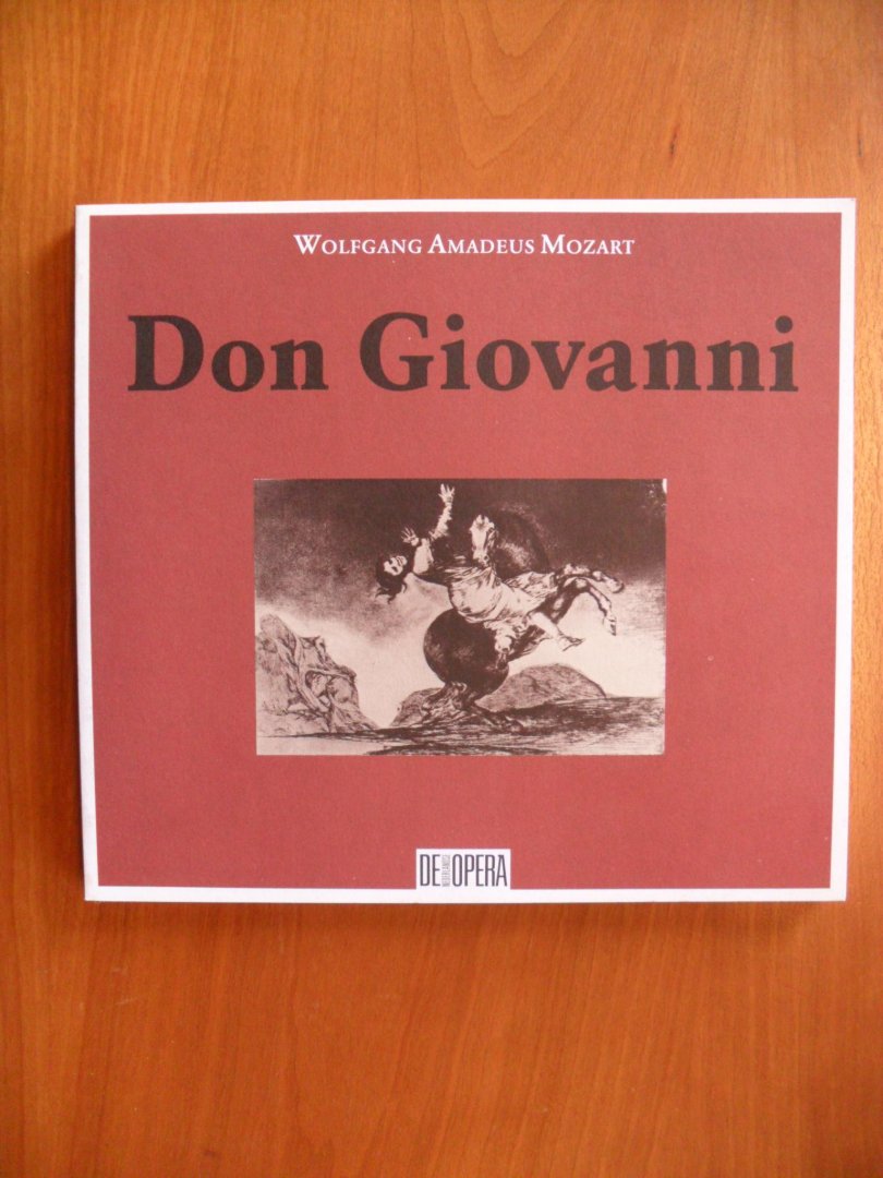 Mozart Wolfgang Amadeus - Don Giovanni  Wereldpremiere