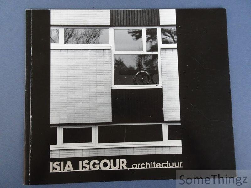 Bex, Roland (inl.) / Driessen, Sus (edit.). - Isia Isgour, architectuur.