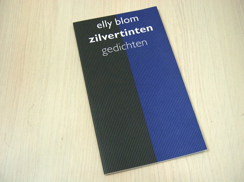 Blom, Elly - Zilvertinten - gedichten