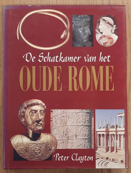 CLAYTON, PETER. - De schatkamer van het oude Rome.