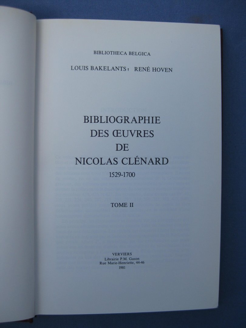Bakelants, Louis et Hoven, René - Bibliographie des oeuvres de Nicolas Clénard 1529-1700. Tome II.