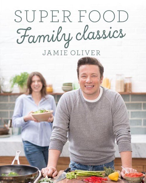 Jamie Oliver - Super Food Family Classics