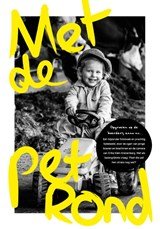 Met de pet rond -  Opgroeien op de boerderij anno nu. Opgroeien op de boerderij anno nu. Een bijzonder en prachtig tijdsbeeld, door de ogen van jonge boeren en boerinnen. - Met als belangrijkste vraag: 'Past die pet hen straks nog wel?'