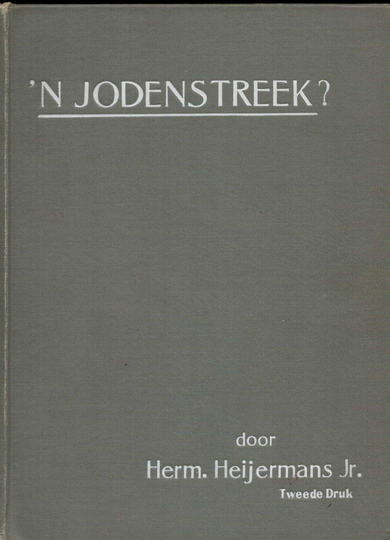 Herm. Heijermans Jr. - n Jodenstreek? -tweede druk