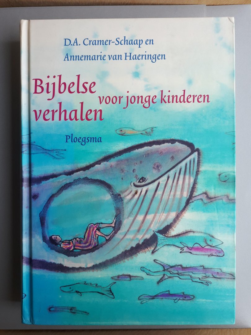 Cramer-Schaap, D.A./Haeringen, Annemarie van - Bijbelse verhalen voor jonge kinderen