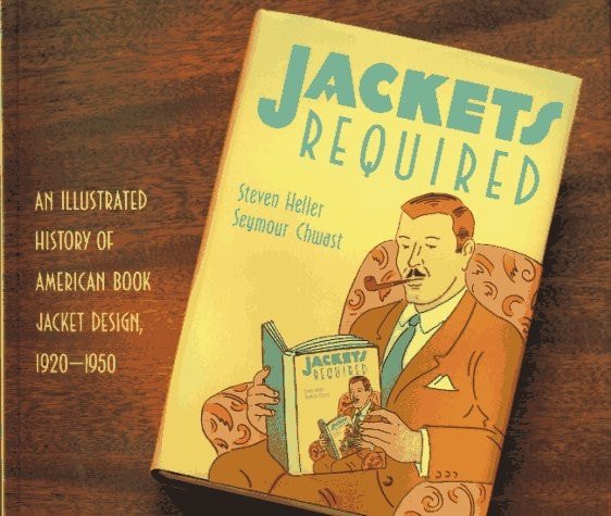 S. Heller, S. Chwast - Jackets Required