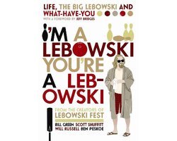 Bill Green - I'm a Lebowski, You're a Lebowski