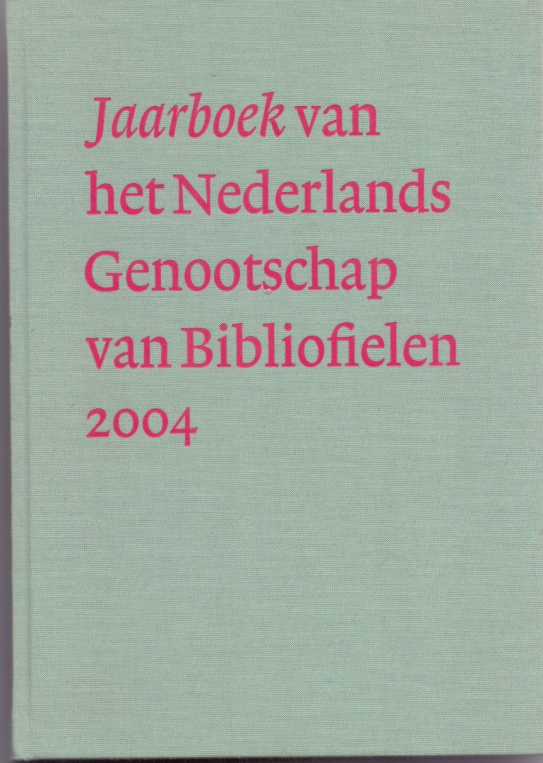 Hubregtse, S. (ds1372A) - Jaarboek van het Nederlands Genootschap van Bibliofielen 2004