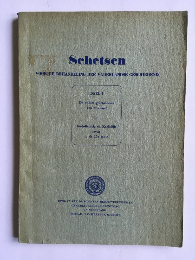 Bax, J. - Schetsen voor de behandeling der vaderlandse geschiedenis - Deel 1: De oudste geschiedenis van ons land tot Godsdienstig en Kerkelijk leven in de 17e eeuw