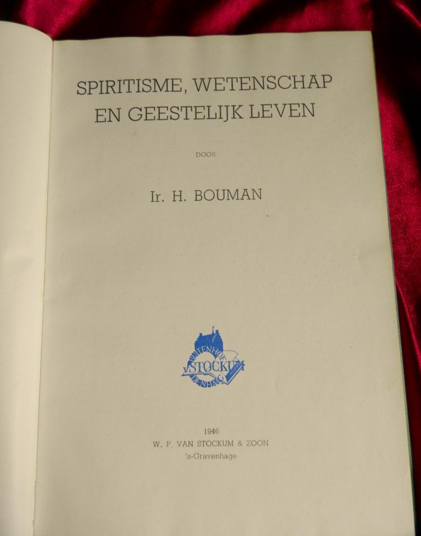 Bouman, H. - Spiritisme, wetenschap en geestelijk leven