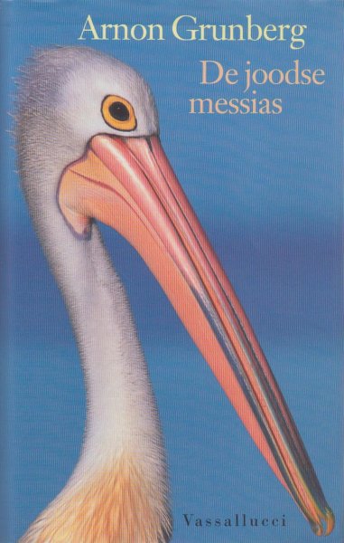 Grunberg (born February 22, 1971 in Amsterdam), Arnon Yasha Yves (Arnon) - De joodse messias - Xavier Radek is een in Basel woonachtige, geassimileerde,niet-joodse jongeman met een missie: hij wil meer wetenover het lijden van de joden. Daarom besluit hij de vijanden van het geluk te gaan troosten.