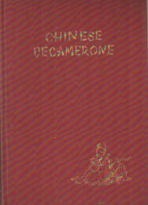 Lancing, George (Lan Tso Chi) - Chinese Decamerone
