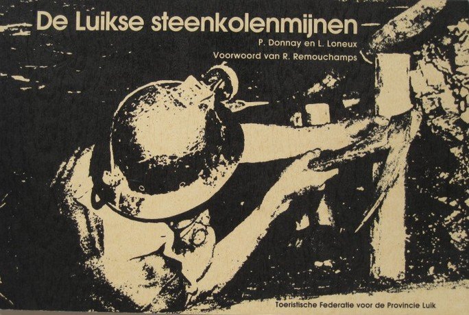 Donnay, P & L. Loneux - De Luikse steenkolenmijnen