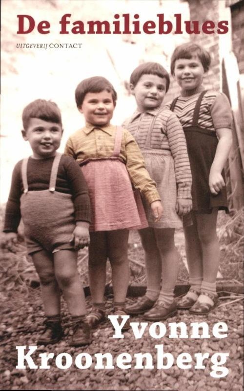 Yvonne Kroonenberg - De familieblues